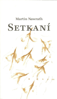 Nawrath Martin: Setkání