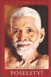 Maharši Šrí Ramana: Poselství /Maharši/