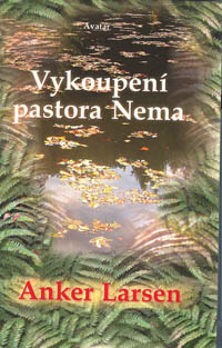 Larsen Anker: Vykoupení pastora Nema