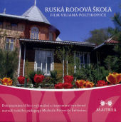 Poltikovič Viliam: Ruská rodová škola - DVD film (30 min)