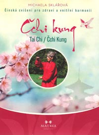 Sklářová Michaela: Tai Chi / Čchi kung - DVD