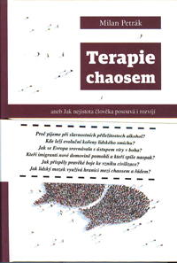 Petrák Milan: Terapie chaosem