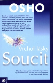 Osho: Soucit - Vrchol lásky