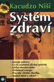 Niši Kacudzo: Systém zdraví