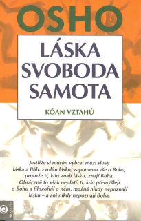 Osho: Láska, svoboda, samota - kóan vztahů