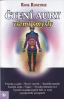 Rosetree Rose: Čtení aury všemi smysly