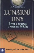 Zjurnjajeva T. N.: Lunární dny - Život v souladu s rytmem Měsíce
