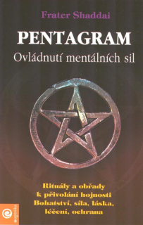 Shaddai Frater: Pentagram - Ovládnutí mentálních sil