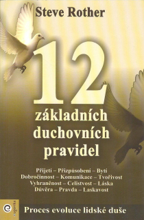 Rother Steve: 12 základních duchovních pravidel