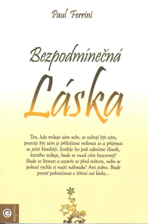 Ferrini Paul: Bezpodmínečná láska