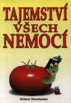 Wandmaker Helmut: Tajemství všech nemocí