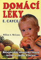 McGarey William A.: Edgar Cayce - Domácí léky