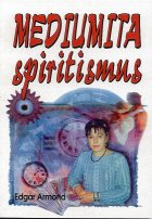 Armond Edgar: Mediumita - její formy, vývoj a využití