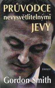 Smith Gordon: Průvodce nevysvětlitelnými jevy