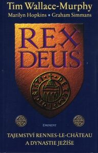 Wallace-Mur. Tim: Rex Deus - Taj.Rennes-le-chateau a dynastie Ježíše