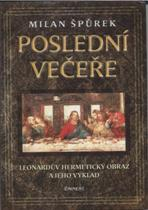 Špůrek Milan: Poslední večeře