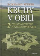 ANTIK2: Weber Eckhard: Kruhy v obilí /2 - Posvátná geomerie ...
