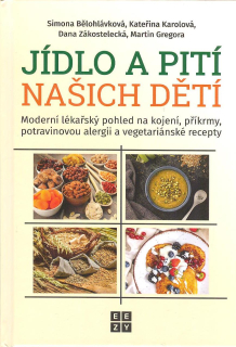 Bělohlávková Simona: Jídlo a pití našich dětí