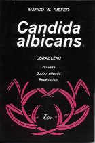 Riefer Marco W.: Candida albicans, obraz léku