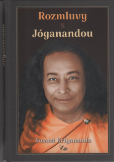 Kriyananda Swami: Rozmluvy s Jóganandou