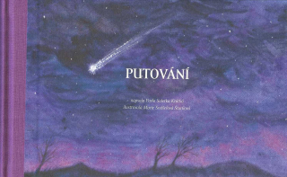 Krátká Soletka Pavla: Putování (ilustrovala Marie Snášelová Štorková)