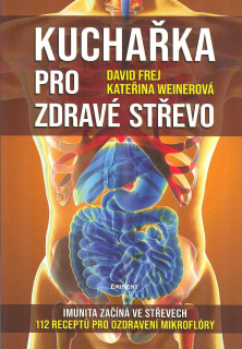 Frej David: Kuchařka pro zdravé střevo
