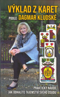 Kludská Dagmar: Výklad z karet podle Dagmar Kludské