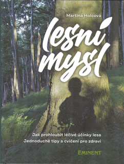 Holcová Martina: Lesní mysl