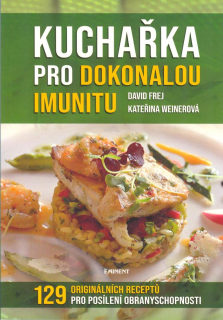 Frej David: Kuchařka pro dokonalou imunitu
