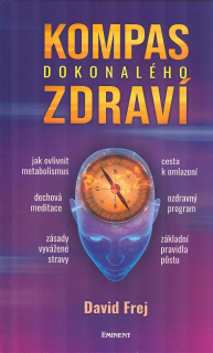 Frej David: Kompas dokonalého zdraví