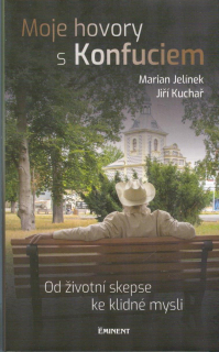 Jelínek Marian: Moje hovory s Konfuciem