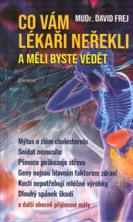 Frej David: Co vám lékaři neřekli a měli byste vědět