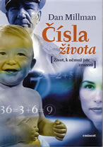 Millman Dan: Čísla života (život, k němuž jste zrozeni)