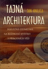 Hnilica Jan: Tajná architektura
