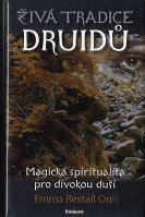 Orr Emma Rest.: Živá tradice druidů