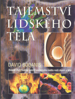 Bodanis David: Tajemství lidského těla