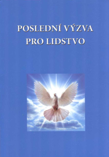 Poslední výzva pro lidstvo