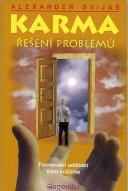 Svijaš Alexander: Karma - řešení problémů