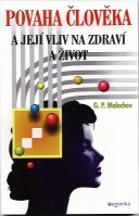 Malachov G. P.: Povaha člověka a její vliv na zdraví a život