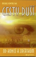 Newton Michael: Cesty duší - od konců k začátkům