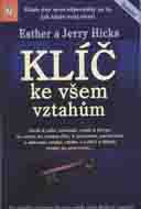 Hicks E. a J.: Klíč ke všem vztahům