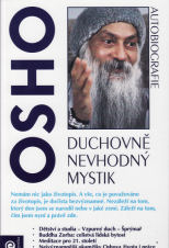 Osho: Duchovně nevhodný mystik - autobiografie