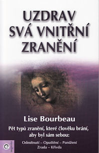 Bourbeau Lise: Uzdrav svá vnitřní zranění