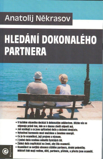 Někrasov Anatolij: Hledání dokonalého partnera