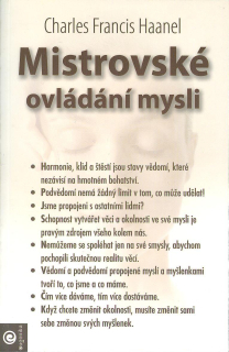 Haanel Charles F.: Mistrovské ovládání mysli