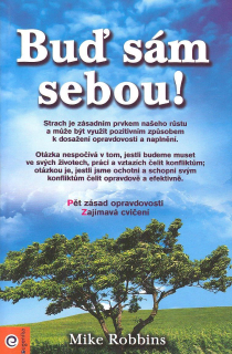 Robbins Mike: Buď sám sebou!
