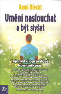Bleckt Rami: Umění naslouchat a být slyšet
