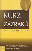 Kurz zázraků 3 - Světlo svatého vztahu