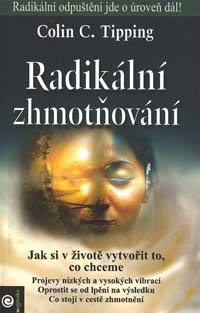 Tipping Colin C.: Radikální zhmotňování
