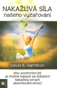 Hamilton David R.: Nakažlivá síla našeho vyzařování